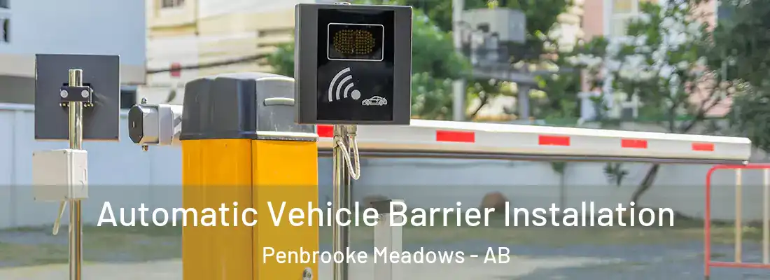  Automatic Vehicle Barrier Installation Penbrooke Meadows - AB