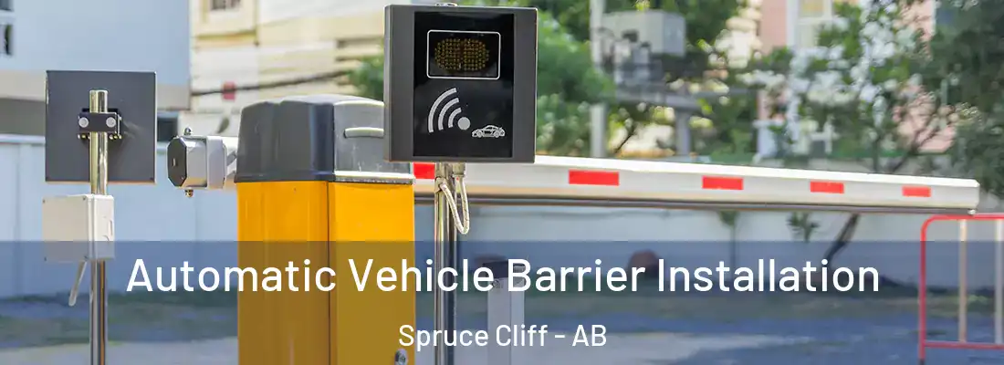  Automatic Vehicle Barrier Installation Spruce Cliff - AB