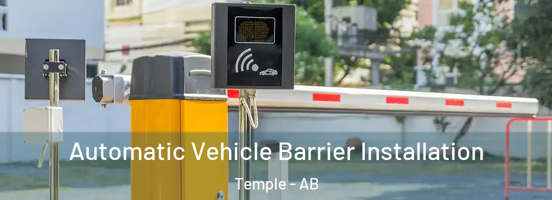  Automatic Vehicle Barrier Installation Temple - AB