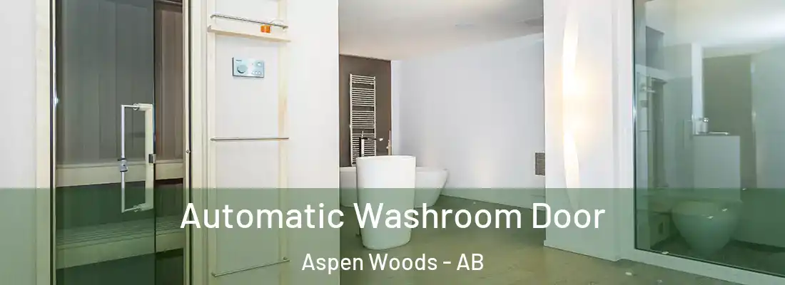  Automatic Washroom Door Aspen Woods - AB