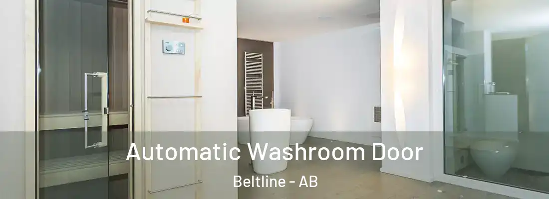  Automatic Washroom Door Beltline - AB