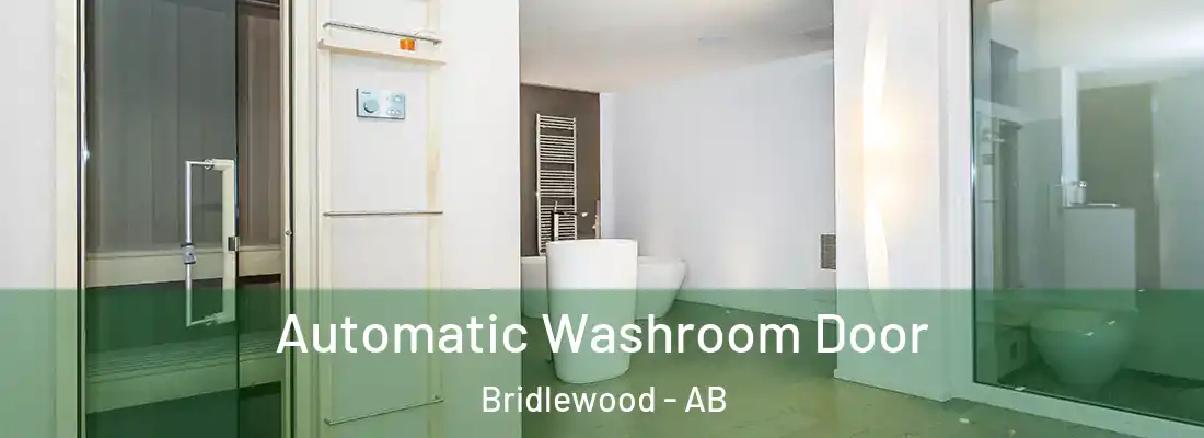  Automatic Washroom Door Bridlewood - AB