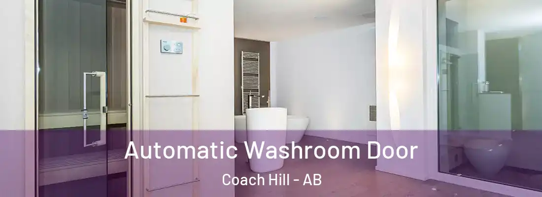  Automatic Washroom Door Coach Hill - AB