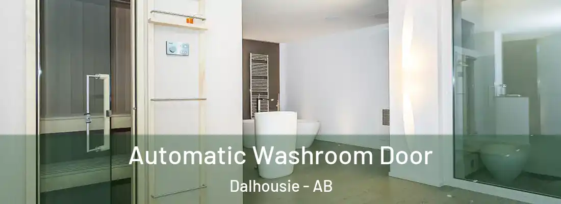  Automatic Washroom Door Dalhousie - AB