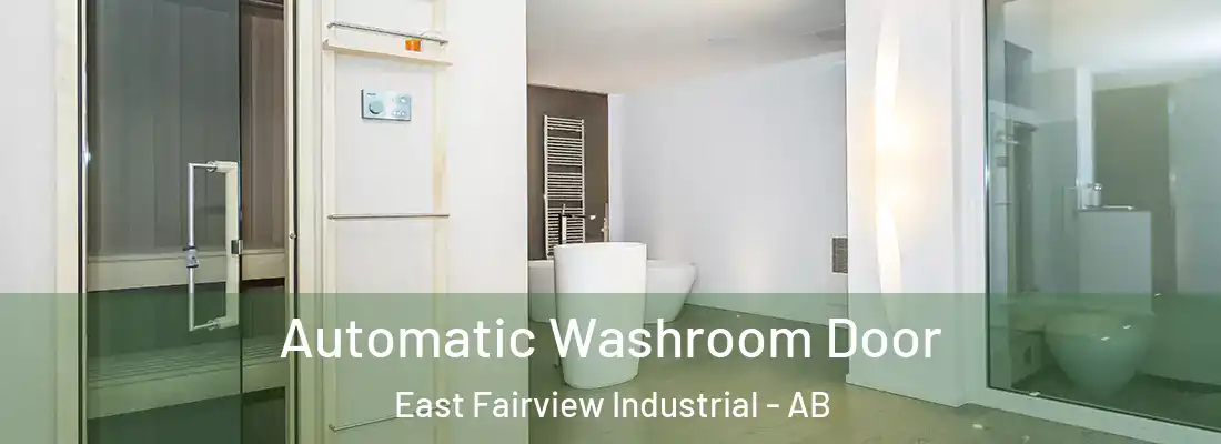  Automatic Washroom Door East Fairview Industrial - AB