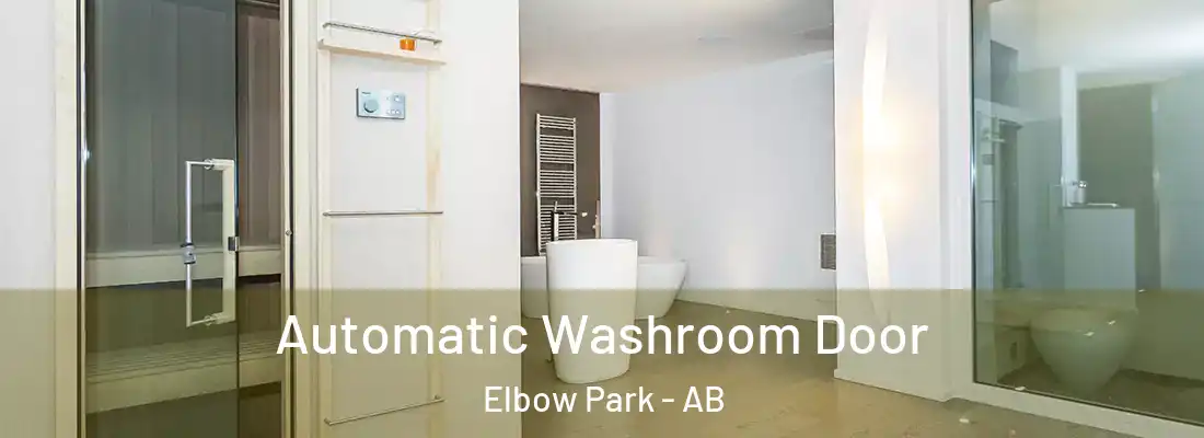  Automatic Washroom Door Elbow Park - AB