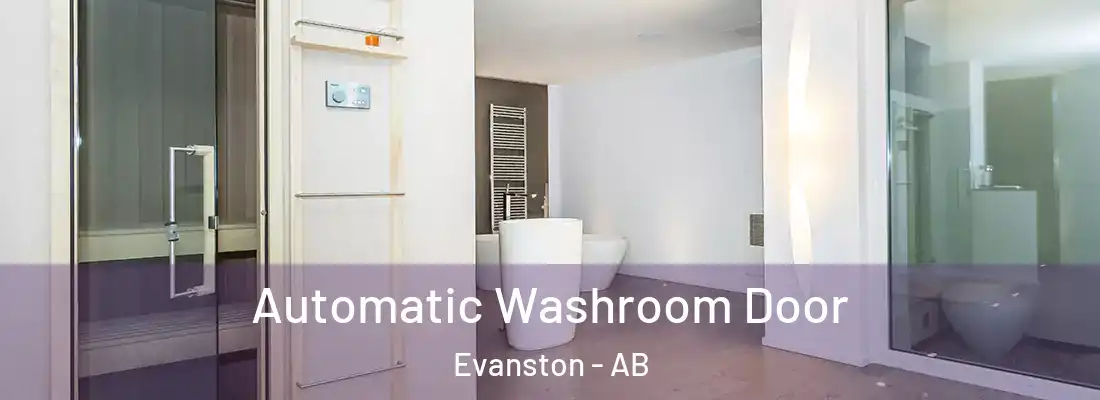  Automatic Washroom Door Evanston - AB