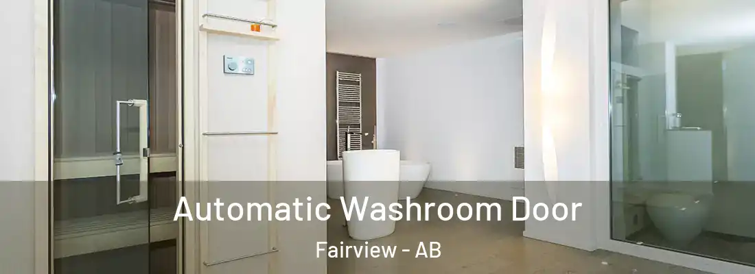  Automatic Washroom Door Fairview - AB