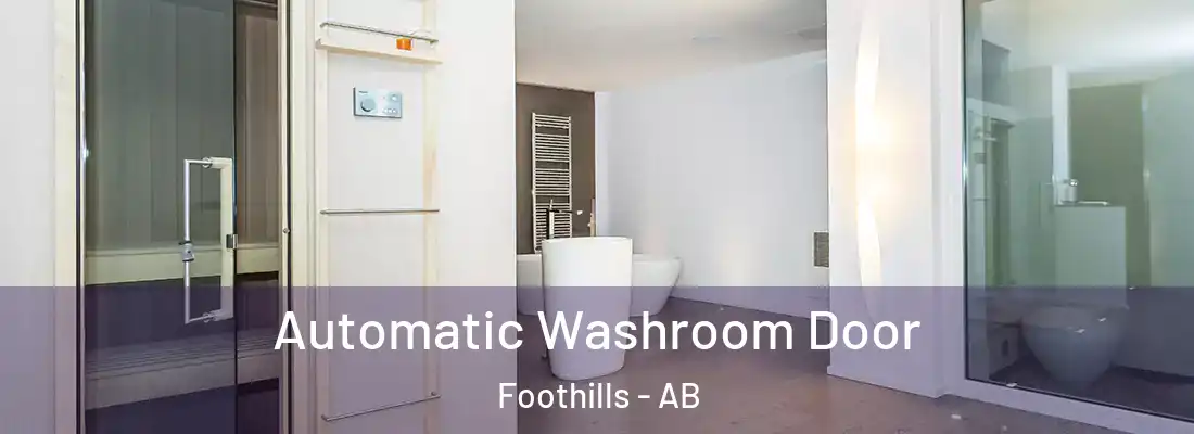  Automatic Washroom Door Foothills - AB