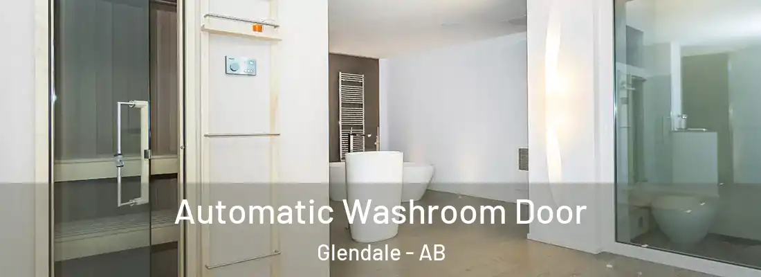  Automatic Washroom Door Glendale - AB