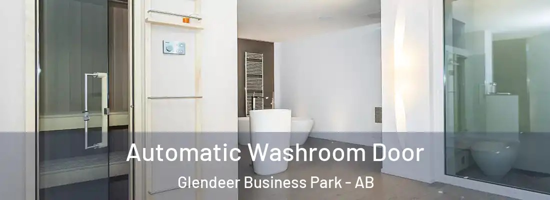  Automatic Washroom Door Glendeer Business Park - AB
