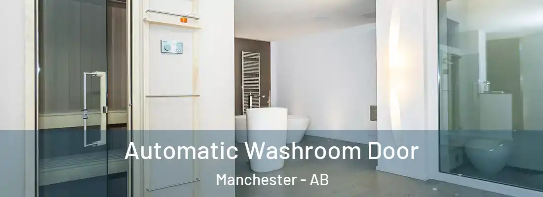  Automatic Washroom Door Manchester - AB