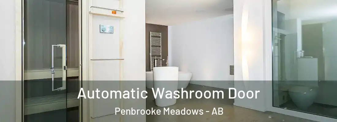  Automatic Washroom Door Penbrooke Meadows - AB