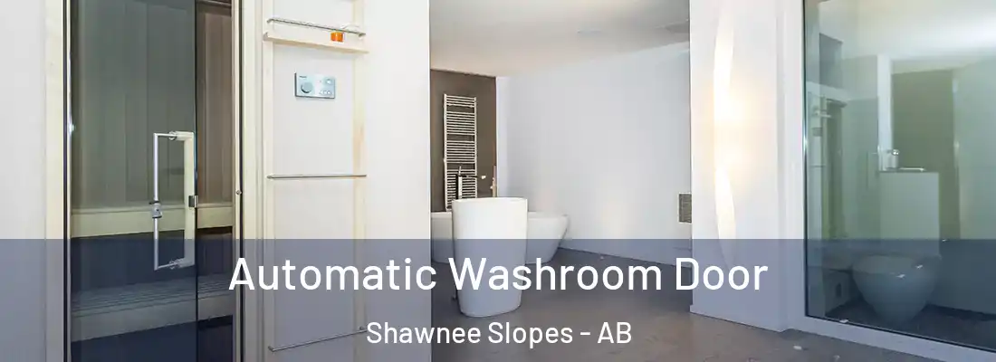  Automatic Washroom Door Shawnee Slopes - AB