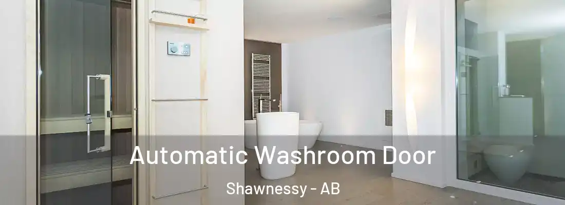  Automatic Washroom Door Shawnessy - AB