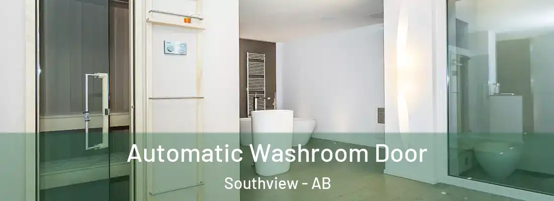  Automatic Washroom Door Southview - AB