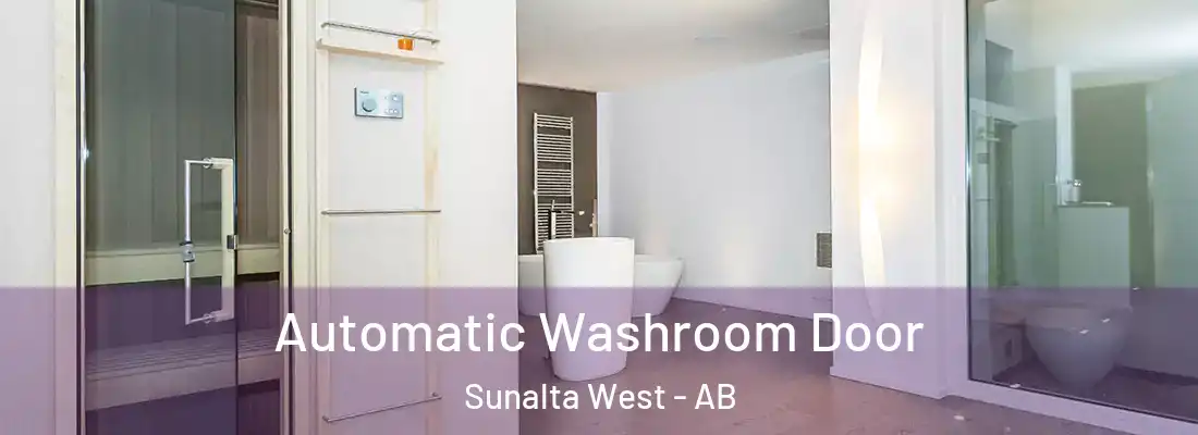  Automatic Washroom Door Sunalta West - AB