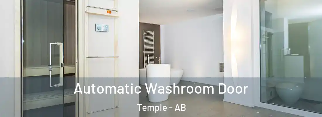  Automatic Washroom Door Temple - AB