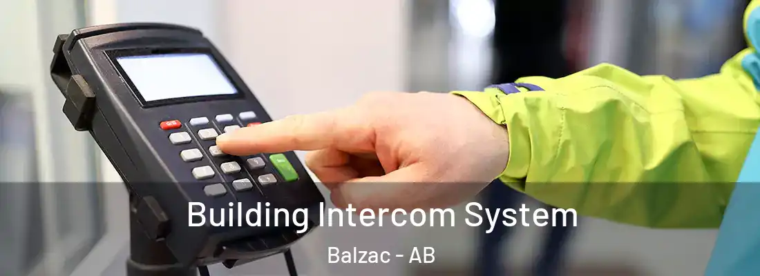  Building Intercom System Balzac - AB