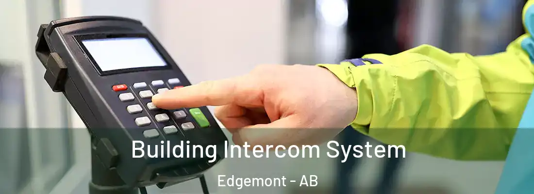  Building Intercom System Edgemont - AB