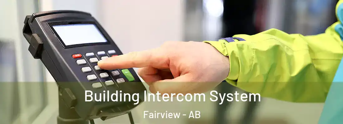 Building Intercom System Fairview - AB