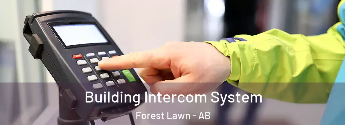  Building Intercom System Forest Lawn - AB