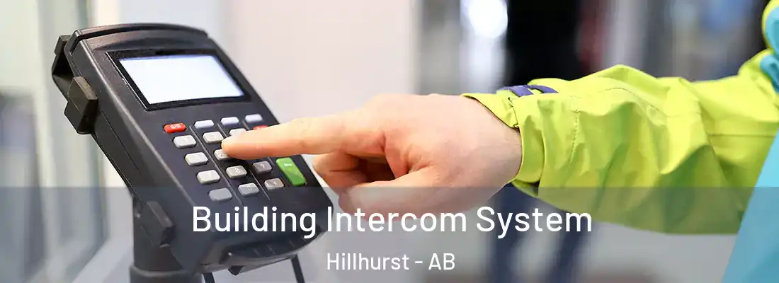 Building Intercom System Hillhurst - AB