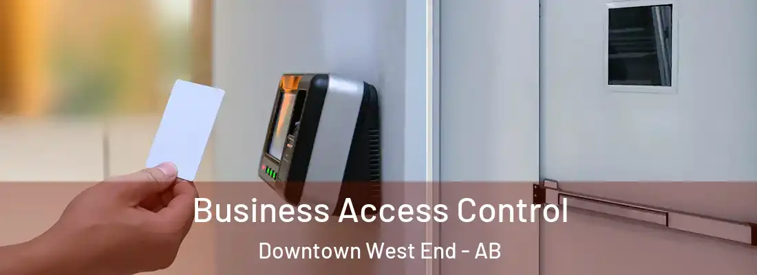  Business Access Control Downtown West End - AB