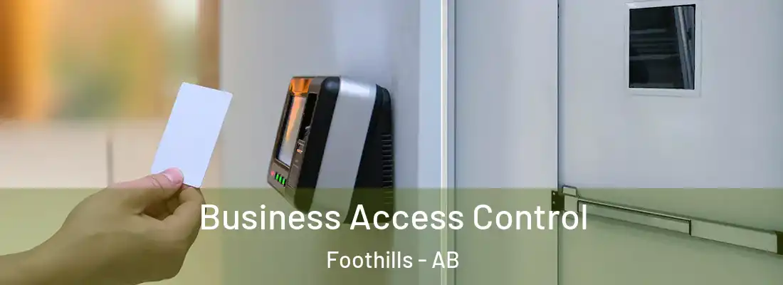  Business Access Control Foothills - AB