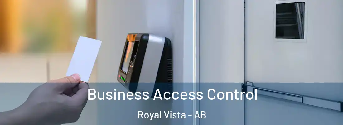  Business Access Control Royal Vista - AB