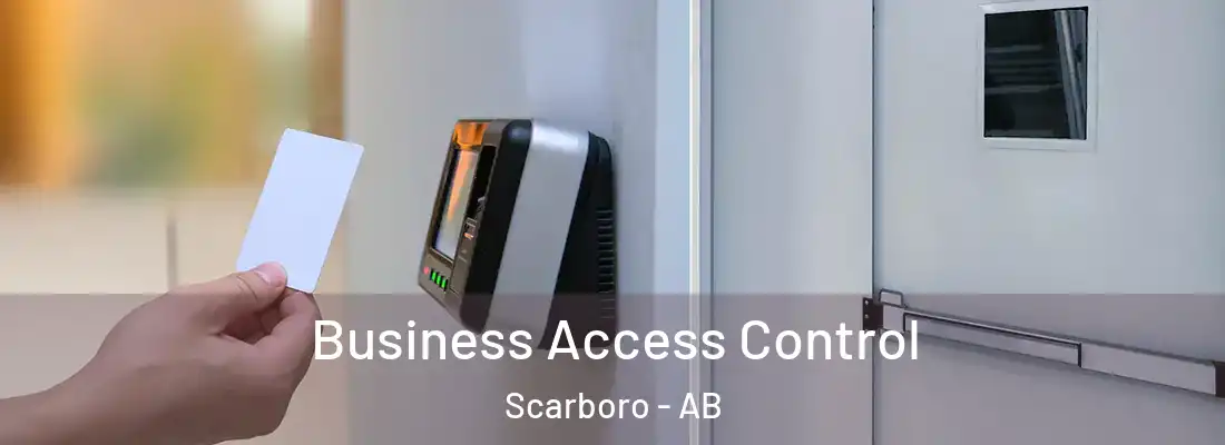  Business Access Control Scarboro - AB