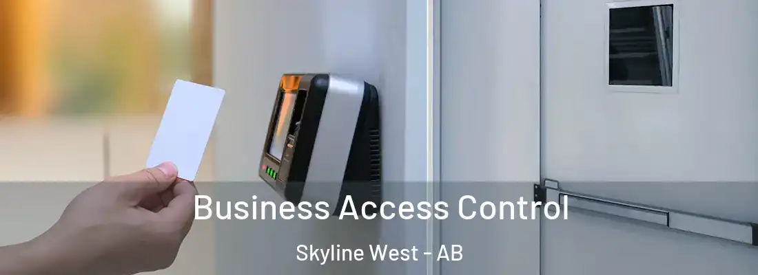  Business Access Control Skyline West - AB