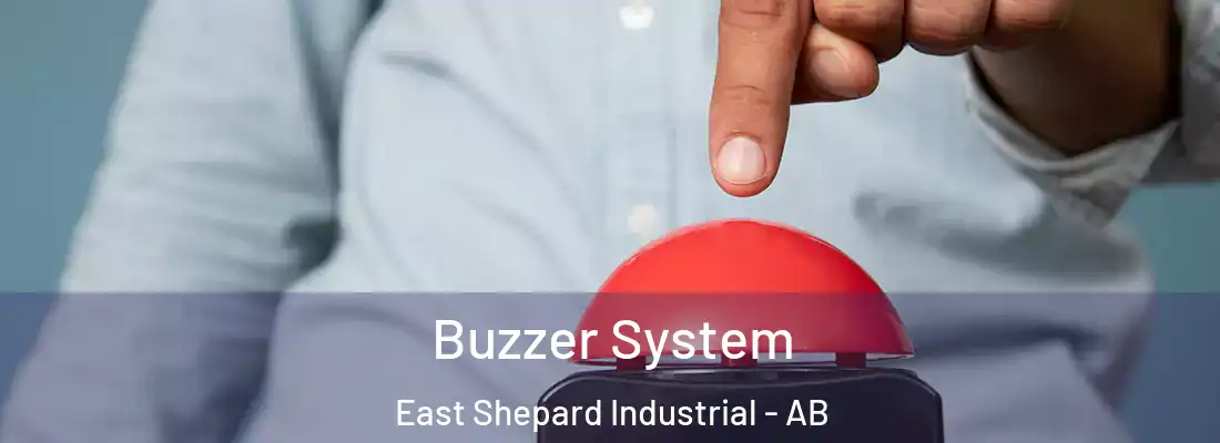  Buzzer System East Shepard Industrial - AB