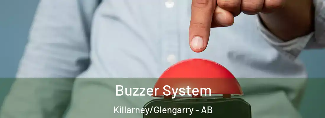 Buzzer System Killarney/Glengarry - AB