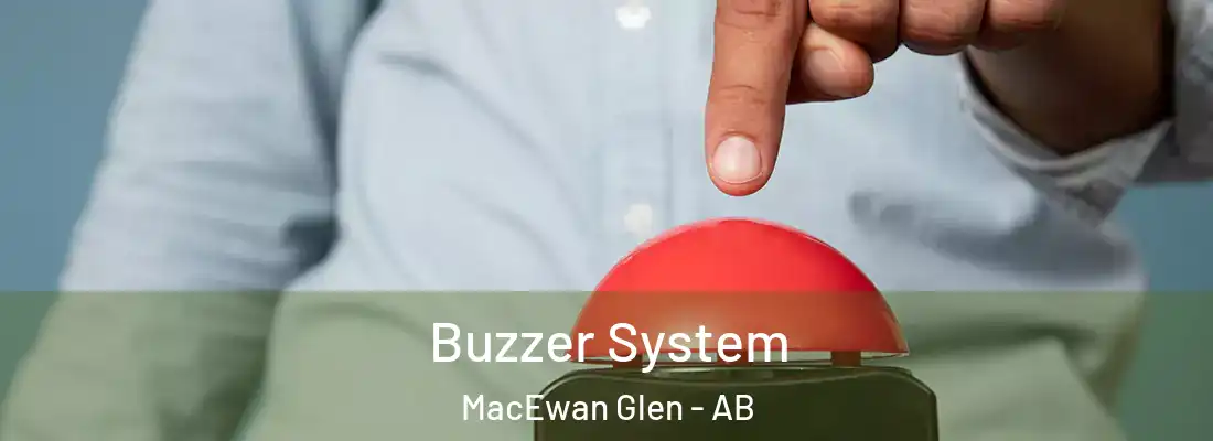  Buzzer System MacEwan Glen - AB