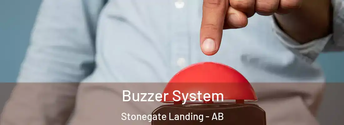  Buzzer System Stonegate Landing - AB
