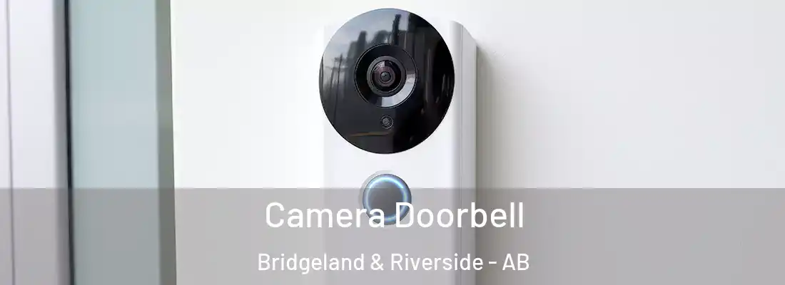  Camera Doorbell Bridgeland & Riverside - AB