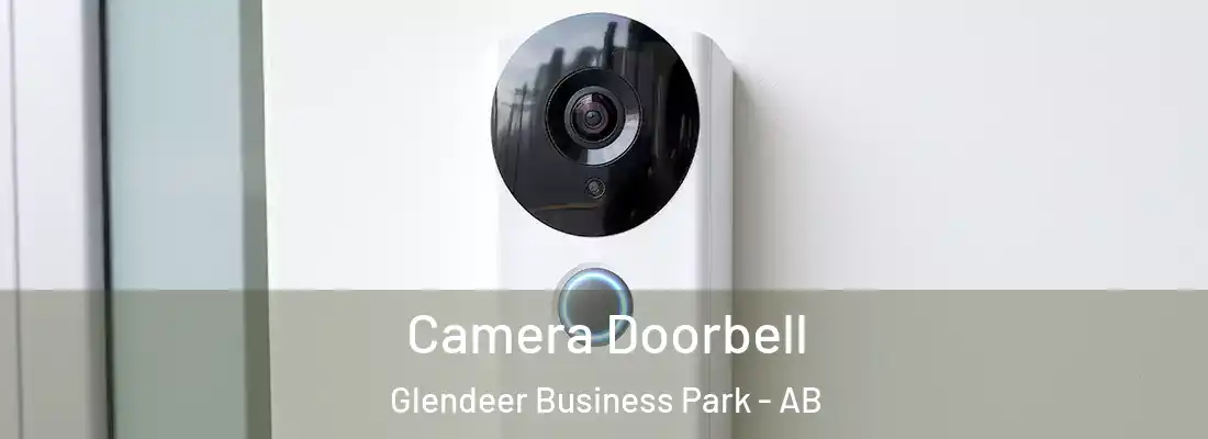  Camera Doorbell Glendeer Business Park - AB