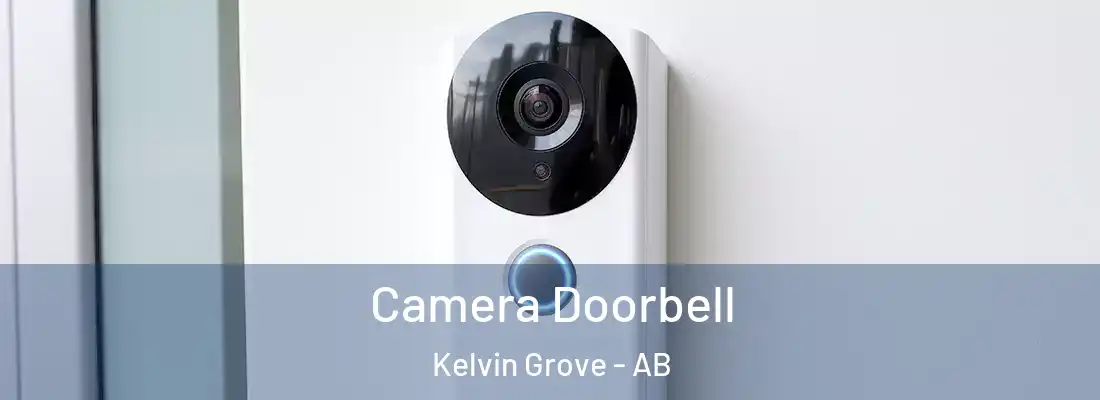  Camera Doorbell Kelvin Grove - AB