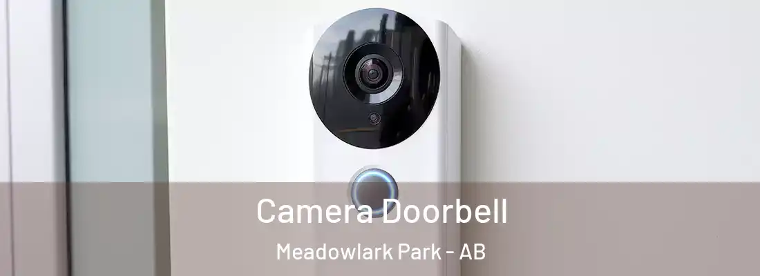  Camera Doorbell Meadowlark Park - AB