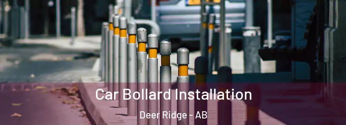  Car Bollard Installation Deer Ridge - AB