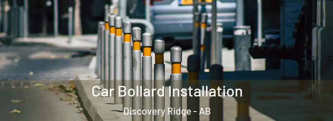  Car Bollard Installation Discovery Ridge - AB