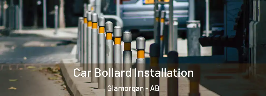  Car Bollard Installation Glamorgan - AB