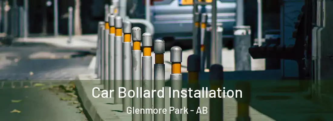  Car Bollard Installation Glenmore Park - AB