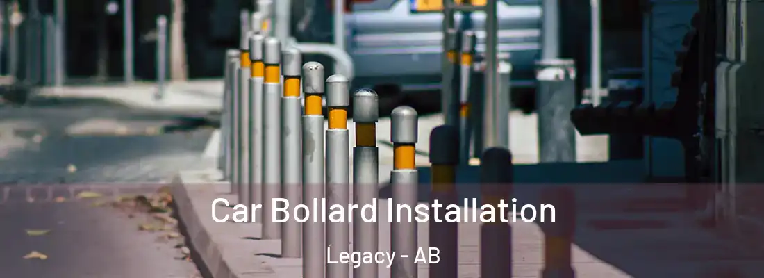  Car Bollard Installation Legacy - AB
