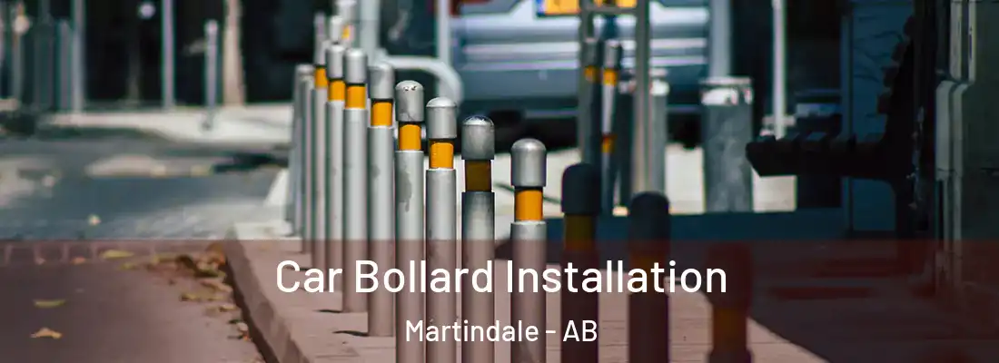  Car Bollard Installation Martindale - AB