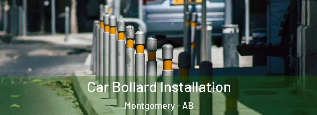  Car Bollard Installation Montgomery - AB