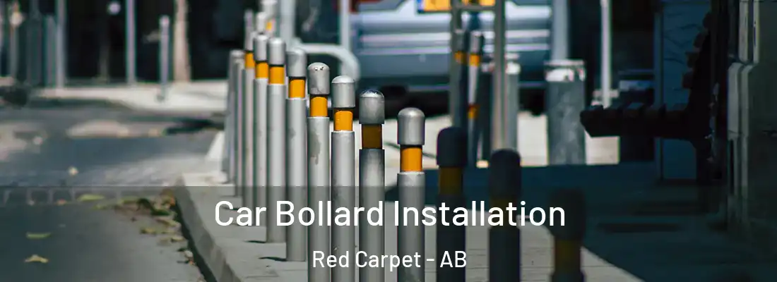  Car Bollard Installation Red Carpet - AB