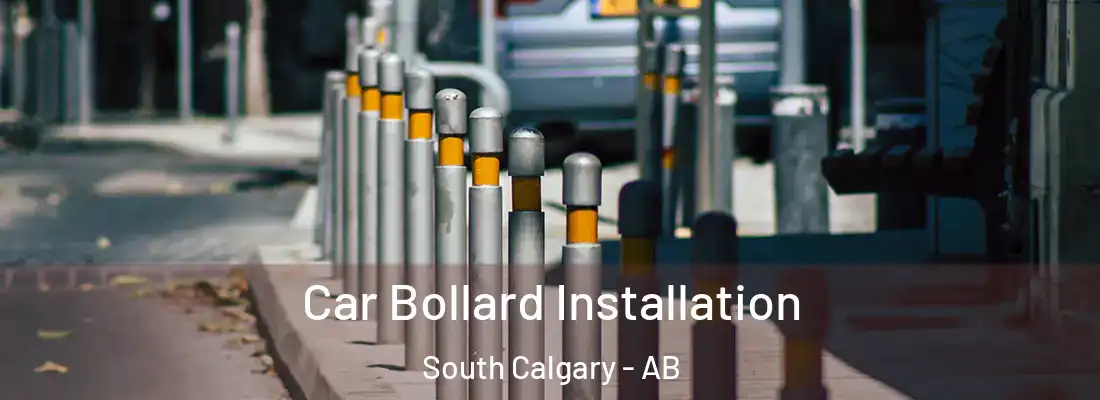  Car Bollard Installation South Calgary - AB