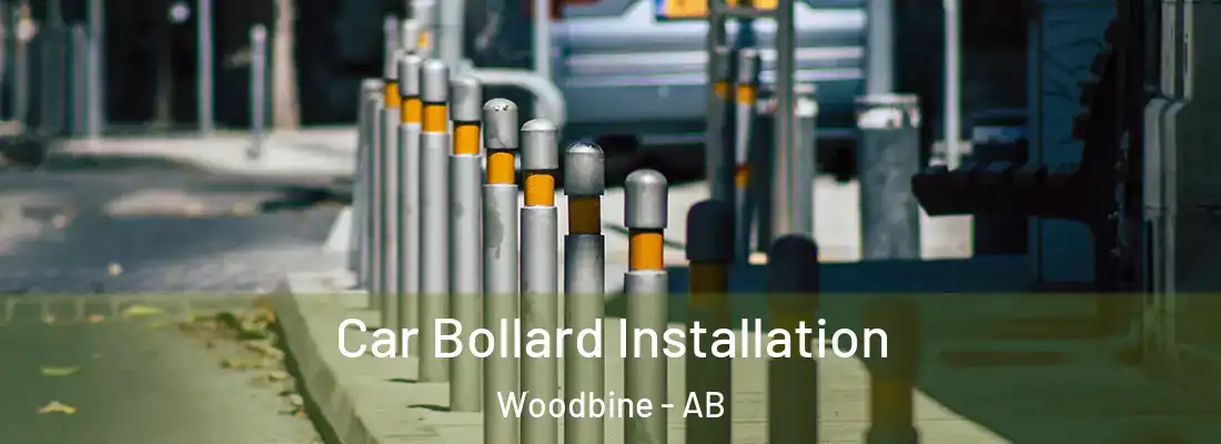  Car Bollard Installation Woodbine - AB